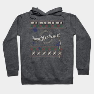 Imperfectionist Hoodie